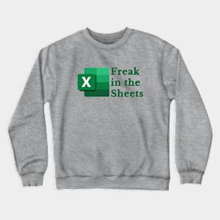 Freak In The Sheets Crewneck Sweatshirt